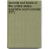 Records and Briefs of the United States Supreme Court (Volume 217)