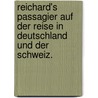 Reichard's Passagier auf der Reise in Deutschland und der Schweiz. door Heinrich August Ottokar Reichard