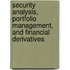 Security Analysis, Portfolio Management, and Financial Derivatives