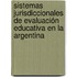 Sistemas Jurisdiccionales de Evaluación Educativa en la Argentina