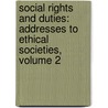 Social Rights And Duties: Addresses To Ethical Societies, Volume 2 by Sir Leslie Stephen