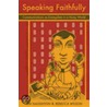 Speaking Faithfully: Communications as Evangelism in a Noisy World door Rebecca Wilson
