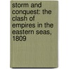 Storm And Conquest: The Clash Of Empires In The Eastern Seas, 1809 door Stephen Taylor
