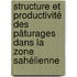 Structure et productivité des pâturages dans la zone sahélienne