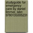 Studyguide For Emergency Care By Daniel Limmer, Isbn 9780135005231