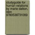 Studyguide For Human Relations By Marie Dalton, Isbn 9780538731089