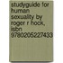 Studyguide For Human Sexuality By Roger R Hock, Isbn 9780205227433