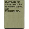 Studyguide For Microeconomics By William Boyes, Isbn 9781111826154 by Cram101 Textbook Reviews