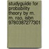 Studyguide For Probability Theory By M. M. Rao, Isbn 9780387277301