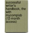 Successful Writer's Handbook, the with Mycomplab (12-Month Access)