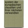 System der Europäischen Clausilien und ihrer Nächsten Verwandten door Steffen W. Schmidt