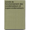 Sûreté de fonctionnement des condensateurs et supercondensateurs door Pascal Venet