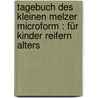 Tagebuch des kleinen Melzer microform : für Kinder reifern Alters door Civis