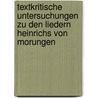 Textkritische Untersuchungen zu den Liedern Heinrichs von Morungen by Lemcke