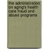 The Administration on Aging's Health Care Fraud and Abuse Programs