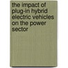 The impact of Plug-In Hybrid Electric Vehicles on the power sector door Riccardo Fagiani