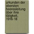 Urkunden der obersten Heeresleitung über ihre Tätigkeit, 1916-18