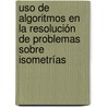 Uso de algoritmos en la resolución de problemas sobre isometrías door Brigitte Johana Sánchez Robayo