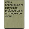 Vents anabatiques et convection profonde dans un modèle de climat door Jingmei Yu