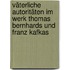 Väterliche Autoritäten im Werk Thomas Bernhards und Franz Kafkas