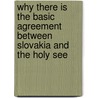Why There Is The Basic Agreement Between Slovakia And The Holy See by Pavol Drlicka
