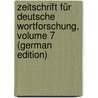 Zeitschrift Für Deutsche Wortforschung, Volume 7 (German Edition) door Kluge Friedrich