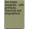 the British Essayists : with Prefaces, Historical and Biographical door Alexander Chalmers