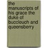 the Manuscripts of His Grace the Duke of Buccleuch and Queensberry