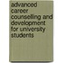 Advanced Career Counselling and Development for University Students