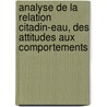 Analyse de la relation Citadin-Eau, des attitudes aux comportements door Laure Barthelemy