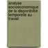 Analyse socioéconomique de la disponibilité temporelle au travail
