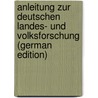 Anleitung Zur Deutschen Landes- Und Volksforschung (German Edition) by Kirchhoff Alfred
