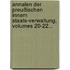 Annalen Der Preußischen Innern Staats-verwaltung, Volumes 20-22...