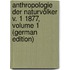 Anthropologie Der Naturvölker V. 1 1877, Volume 1 (German Edition)