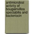 Antimicrobial Activity Of Bougainvillea Spectabilis And Bacteriocin