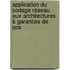 Application du Codage Réseau aux Architectures à Garanties de QoS