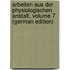Arbeiten Aus Der Physiologischen Anstalt, Volume 7 (German Edition)