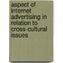 Aspect of Internet Advertising in Relation to Cross-Cultural Issues