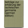Beiträge Zur Erklärung Der Taciteischen Germania (German Edition) door Planck Adolf