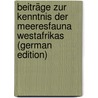 Beiträge zur Kenntnis der Meeresfauna Westafrikas (German Edition) by 1860-1937 Michaelsen W