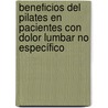 Beneficios del Pilates en pacientes con dolor lumbar no específico by AriáN. RamóN. Aladro Gonzalvo
