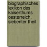 Biographisches Lexikon des Kaiserthums Oesterreich, Siebenter Theil by Constant Von Wurzbach
