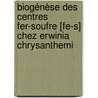 Biogénèse des centres fer-soufre [Fe-S] chez Erwinia chrysanthemi door Gabriel RincóN. Enríquez