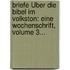 Briefe Über Die Bibel Im Volkston: Eine Wochenschrift, Volume 3...