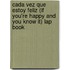 Cada Vez Que Estoy Feliz (If You're Happy and You Know It) Lap Book