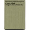 Case study:Farmers Opinion of Karandwadi Village,Maharashtra(India) door Jayashree Awati