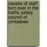 Causes of staff turn-over in the Traffic Safety Council of Zimbabwe by Aron Gonye