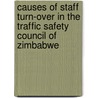 Causes of staff turn-over in the Traffic Safety Council of Zimbabwe door Aron Gonye
