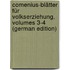 Comenius-Blätter Für Volkserziehung, Volumes 3-4 (German Edition)