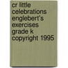 Cr Little Celebrations Englebert's Exercises Grade K Copyright 1995 door Tom Paxton